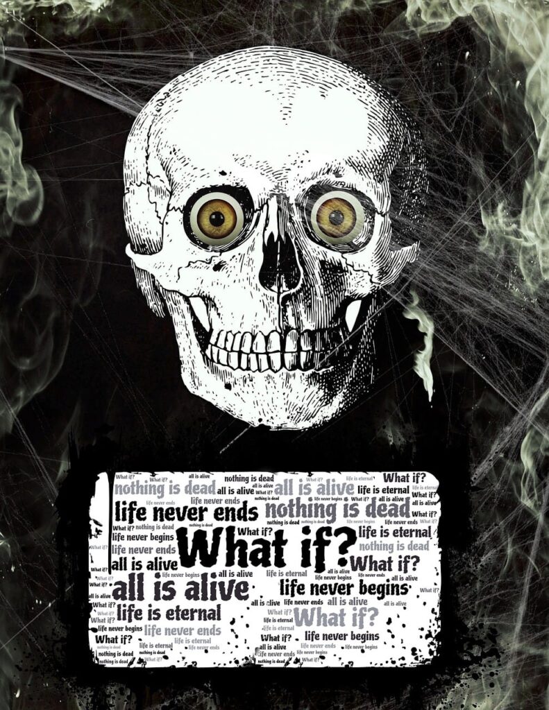 A skull is asking the question "what if" to get ideas.